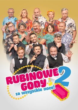 Gliwice Wydarzenie Spektakl Rubinowe Gody 2: Za wszystkie noce!