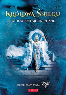 Królowa Śniegu - Kielecki Teatr Tańca