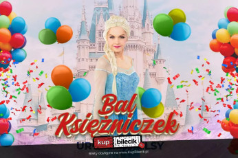 Gliwice Wydarzenie Spektakl Urodziny Elsy - Bal Księżniczek