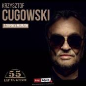 Bytom Wydarzenie Koncert Krzysztof Cugowski - 55 lat na scenie