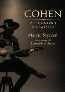 Gliwice Wydarzenie Koncert Marcin Styczeń - Cohen. Z ciemności do światła