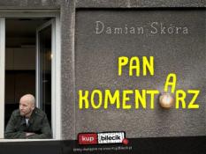 Gliwice Wydarzenie Stand-up Damian Skóra w programie "Pan Komentarz" + Polska Komentująca na żywo